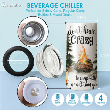 You Don't Have To Be Crazy To Camp With Us Camping Camper 4 in 1 Can Cooler 16Oz Tumbler Cup Bottle Cooler
